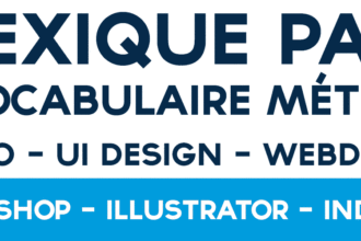 Vocabulaire métier graphiste Photoshop inDesign